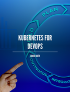 Kubernetes for DevOps