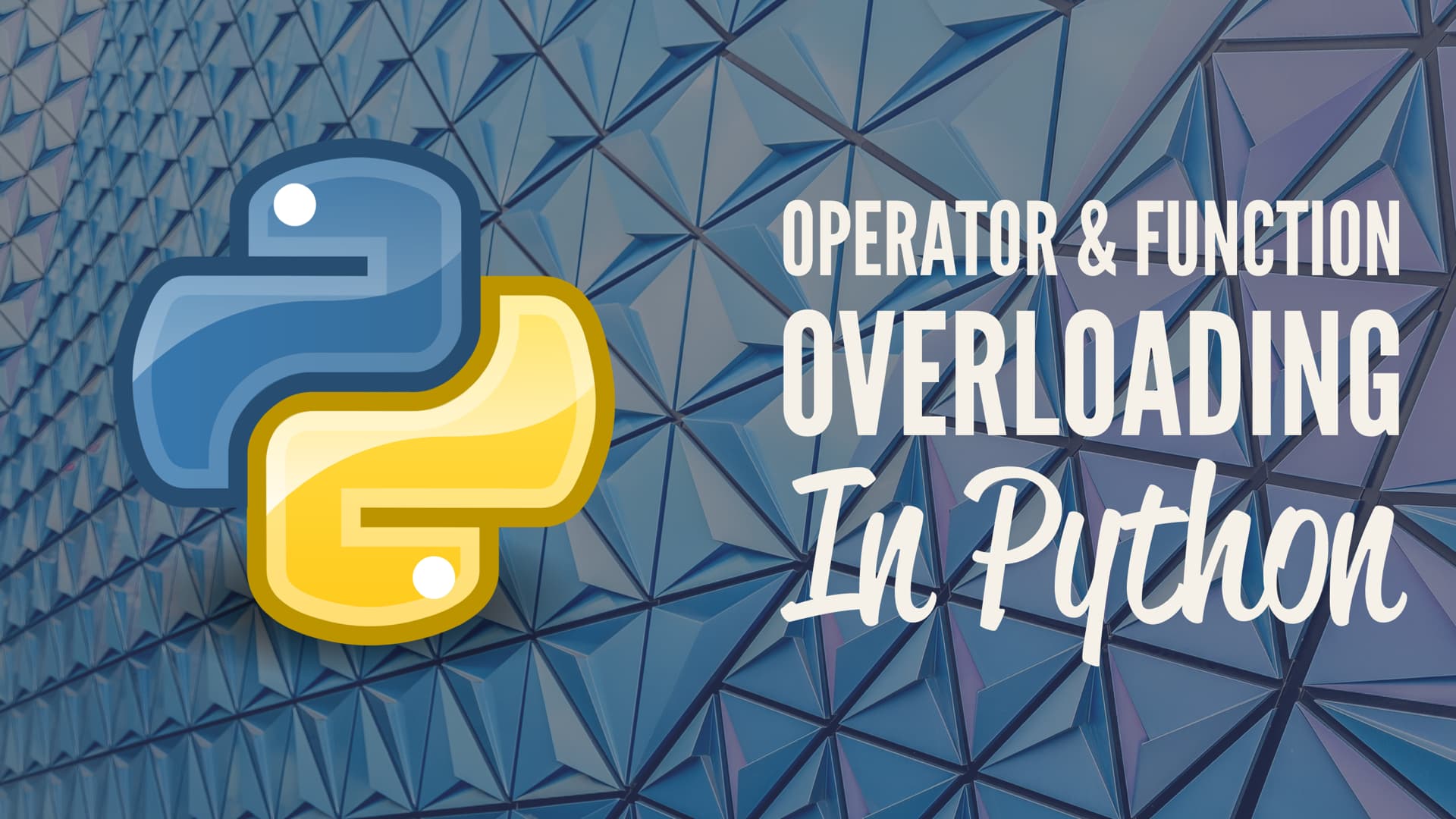 Operator and Function Overloading in Python