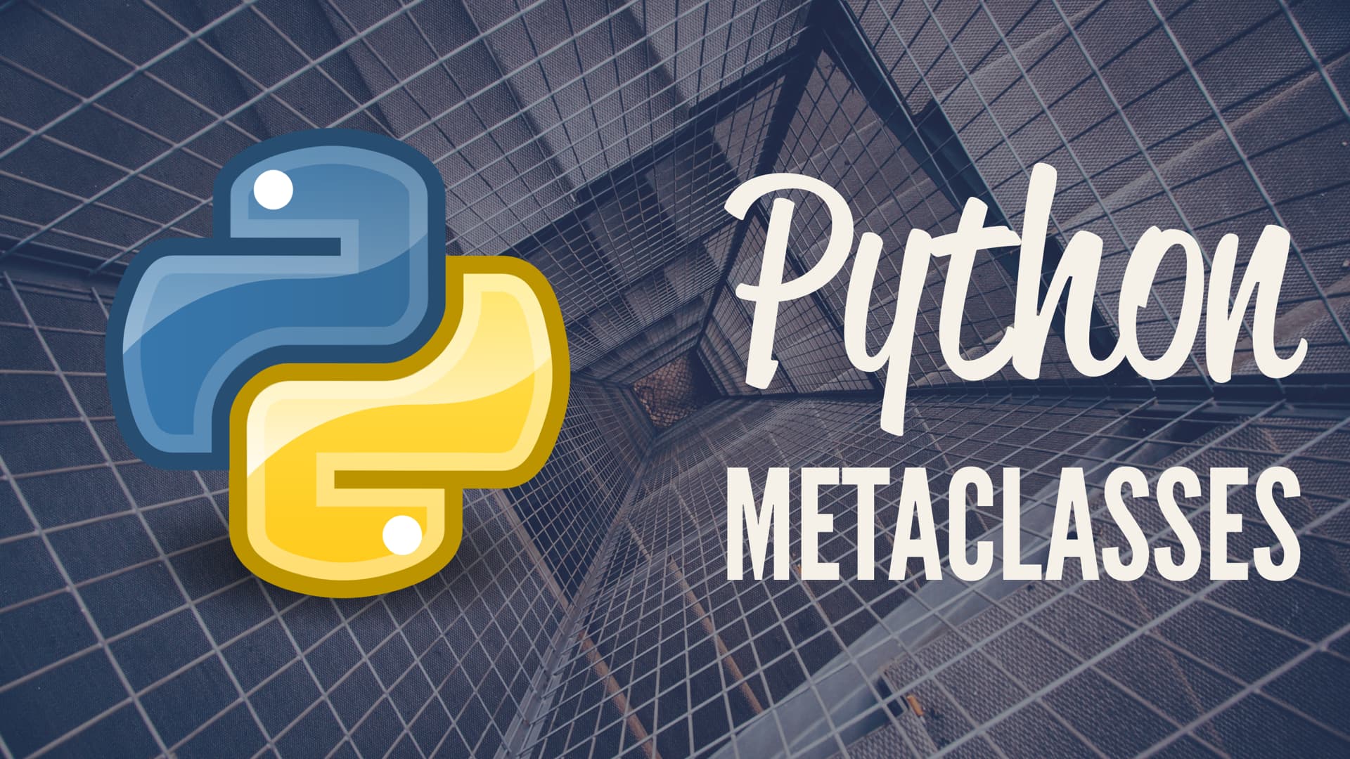 Python Metaclasses and Metaprogramming