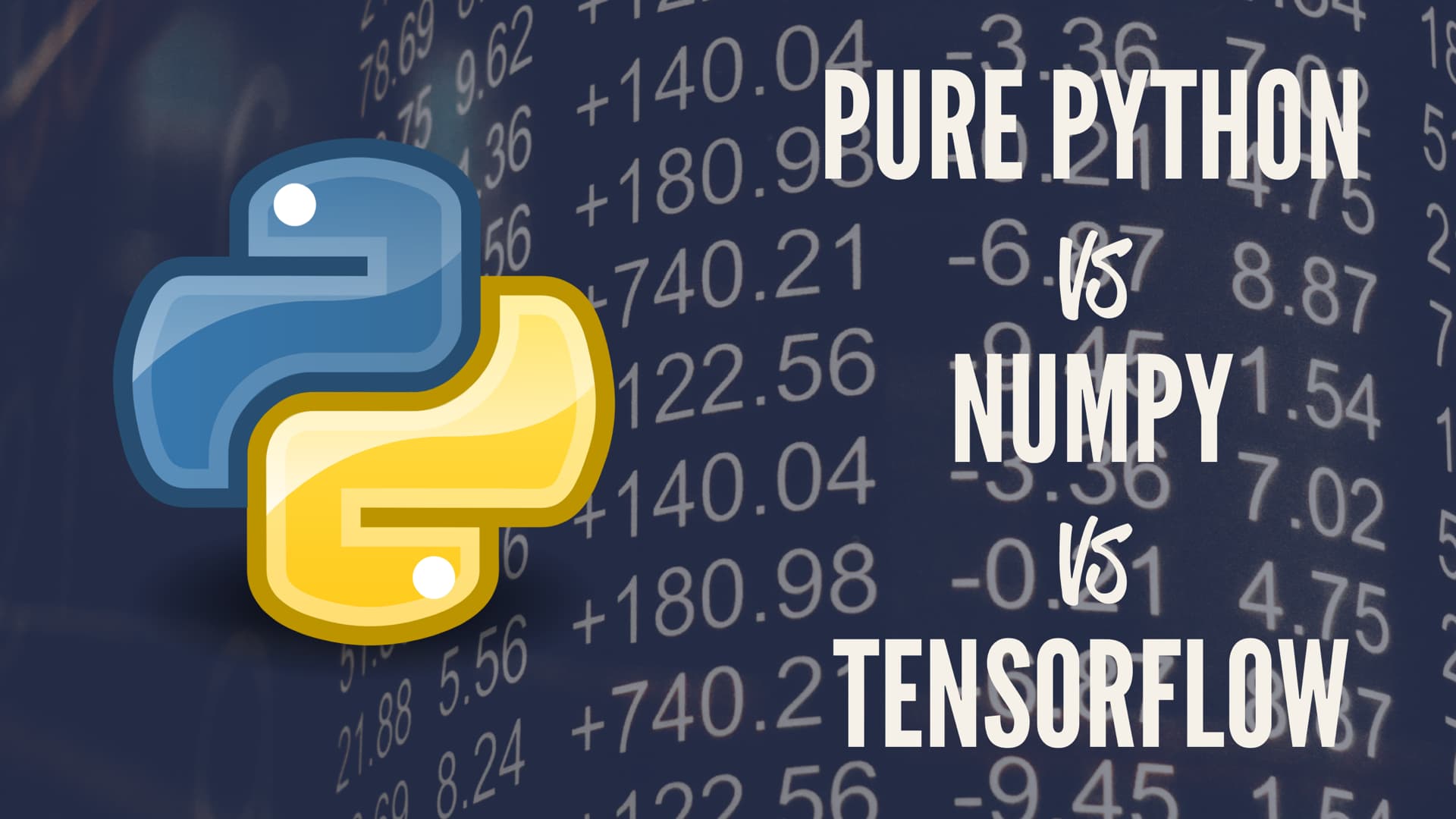 Pure Python vs NumPy vs TensorFlow performance comparison